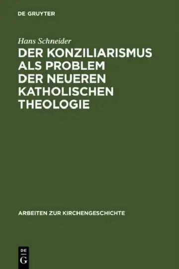 Cover of Der Konziliarismus als Problem der neueren katholischen Theologie