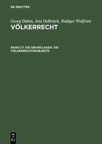 Cover of Die Grundlagen. Die Volkerrechtssubjekte