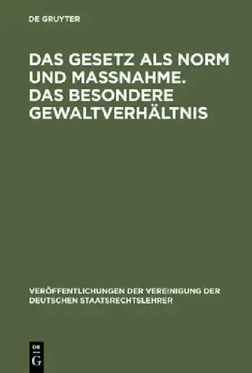 Cover of Das Gesetz ALS Norm Und Maßnahme. Das Besondere Gewaltverhältnis