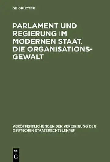 Cover of Parlament und Regierung im modernen Staat. Die Organisationsgewalt