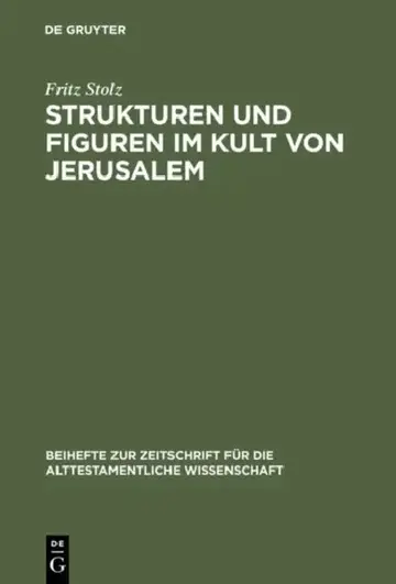 Cover of Strukturen und Figuren im Kult von Jerusalem