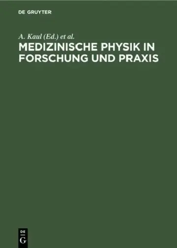 Cover of Medizinische Physik in Forschung Und PRAXIS