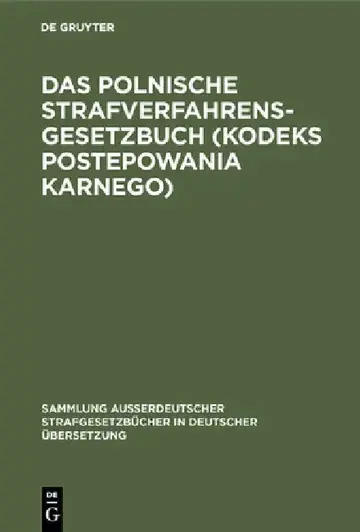 Cover of Das Polnische Strafverfahrensgesetzbuch (Kodeks Postepowania Karnego)