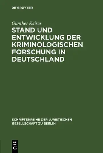 Cover of Stand und Entwicklung der kriminologischen Forschung in Deutschland