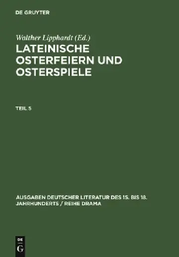 Cover of Lateinische Osterfeiern Und Osterspiele. Teil 5