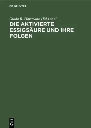 Cover of Die Aktivierte Essigsäure Und Ihre Folgen