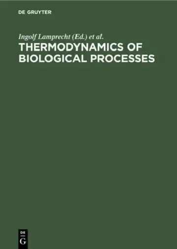 Cover of Thermodynamics of Biological Processes