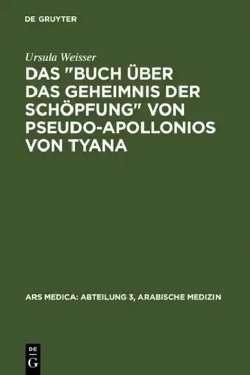 Cover of Das Buch Über Das Geheimnis Der Schöpfung Von Pseudo-Apollonios Von Tyana