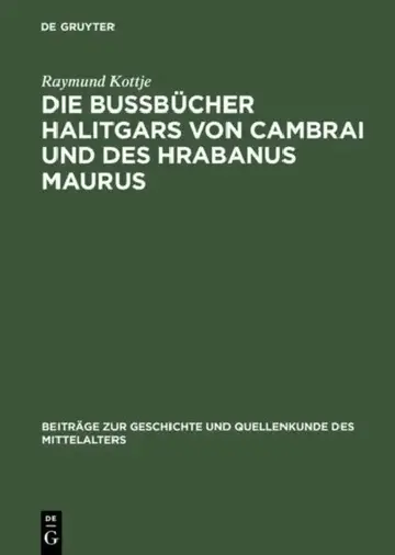 Cover of Die Bußbücher Halitgars Von Cambrai Und Des Hrabanus Maurus