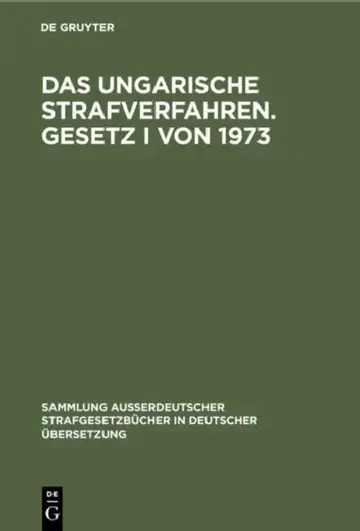 Cover of Das ungarische Strafverfahren. Gesetz I von 1973