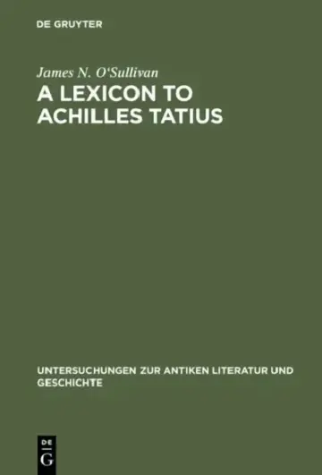 Cover of A Lexicon to Achilles Tatius