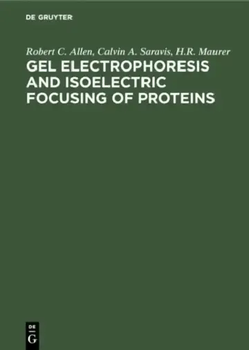 Cover of Gel Electrophoresis and Isoelectric Focusing of Proteins
