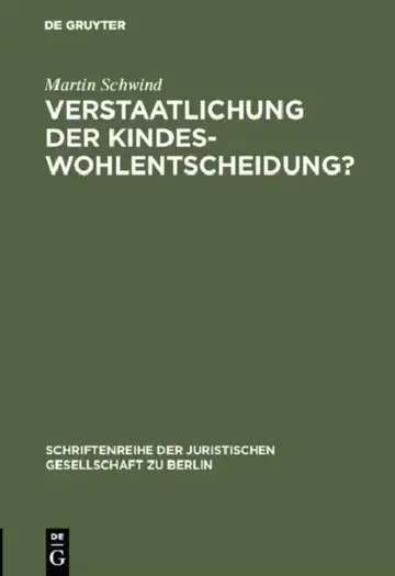 Cover of Verstaatlichung der Kindeswohlentscheidung?