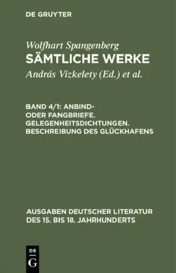 Cover of Sämtliche Werke, Band 4/1, Anbind- oder Fangbriefe. Gelegenheitsdichtungen. Beschreibung des Glückhafens