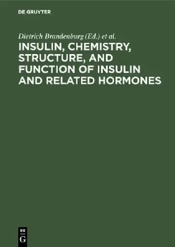 Cover of Insulin, Chemistry, Structure, and Function of Insulin and Related Hormones