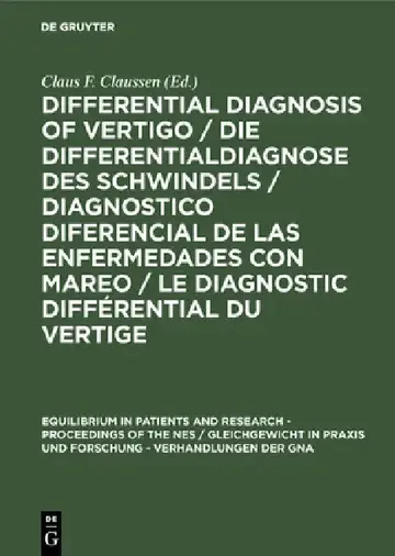 Cover of Differential Diagnosis of Vertigo / Die Differentialdiagnose Des Schwindels /Diagnostico Diferencial de Las Enfermedades Con Mareo / Le Diagnostic Dif
