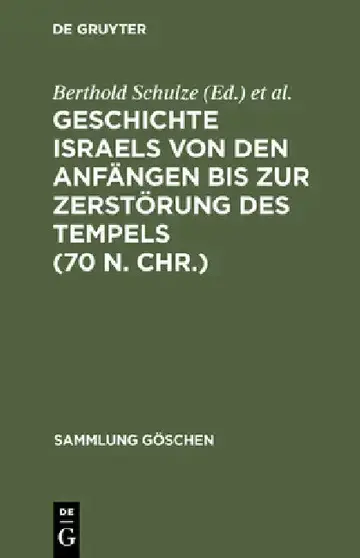Cover of Geschichte Israels Von Den Anfängen Bis Zur Zerstörung Des Tempels (70 N. Chr.)