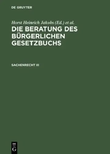 Cover of Die Beratung Des Bürgerlichen Gesetzbuchs, Sachenrecht III
