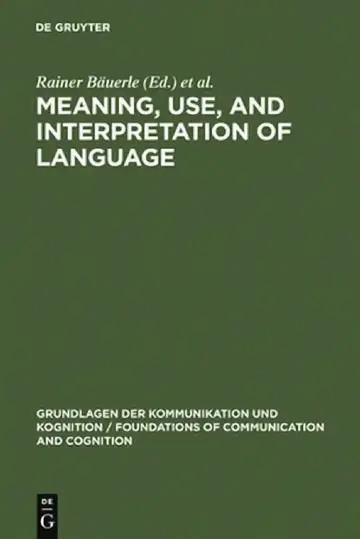 Cover of Meaning, Use, and Interpretation of Language