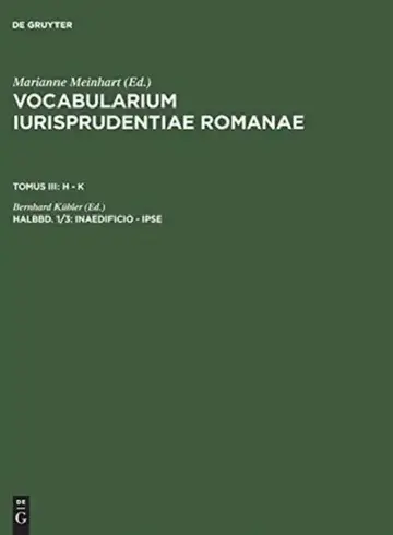 Cover of Vocabularium iurisprudentiae Romanae, Halbbd. 1/3, inaedificio - ipse