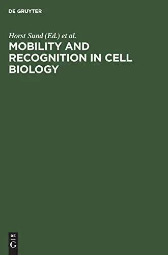 Cover of Mobility and recognition in cell biology