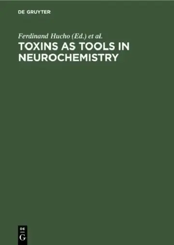 Cover of Toxins as Tools in Neurochemistry