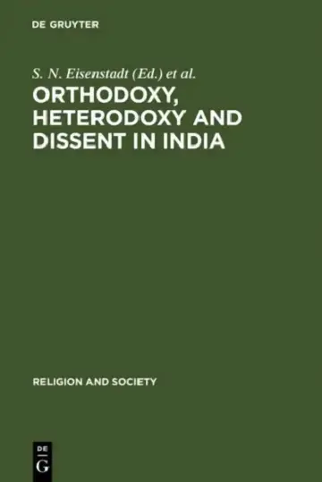 Cover of Orthodoxy, Heterodoxy and Dissent in India
