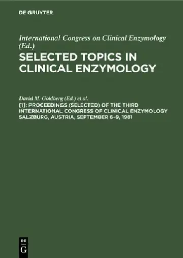 Cover of Proceedings (Selected) of the Third International Congress of Clinical Enzymology Salzburg, Austria, September 6-9, 1981