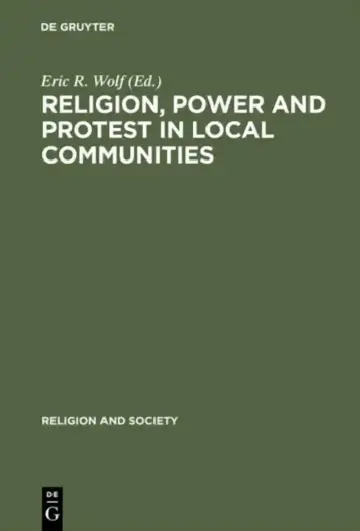 Cover of Religion, Power and Protest in Local Communities