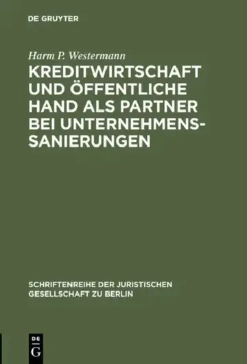 Cover of Kreditwirtschaft und öffentliche Hand als Partner bei Unternehmenssanierungen