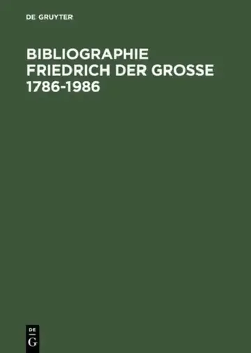 Cover of Bibliographie Friedrich der Grosse 1786-1986