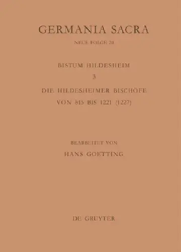Cover of Die Bistümer Der Kirchenprovinz Mainz. Das Bistum Hildesheim 3. Die Hildesheimer Bischöfe Von 815 Bis 1221 (1227)