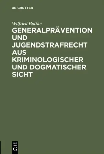 Cover of Generalprävention Und Jugendstrafrecht Aus Kriminologischer Und Dogmatischer Sicht