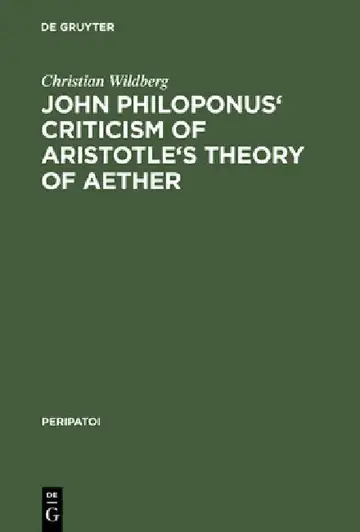 Cover of John Philiponus' Criticism of Aristotle's Theory of Aether
