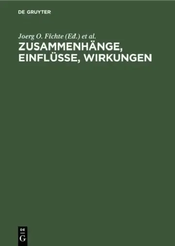 Cover of Zusammenhänge, Einflüsse, Wirkungen