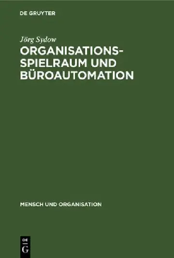 Cover of Organisationsspielraum und Büroautomation