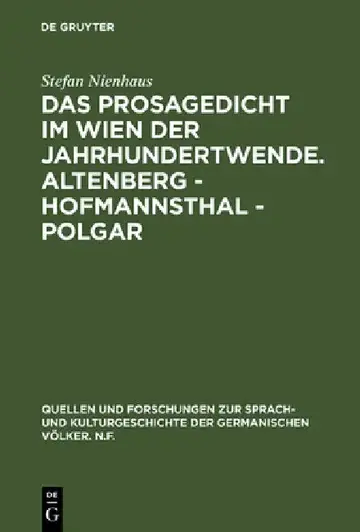 Cover of Das Prosagedicht im Wien der Jahrhundertwende. Altenberg - Hofmannsthal - Polgar