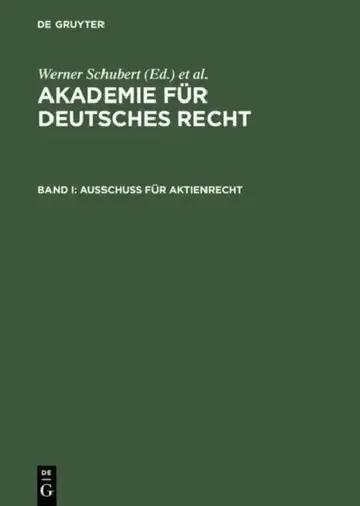 Cover of Akademie Für Deutsches Recht, Bd I, Ausschuß Für Aktienrecht