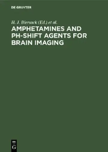 Cover of Amphetamines and pH-shift Agents for Brain Imaging