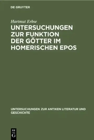 Cover of Untersuchungen Zur Funktion Der Götter Im Homerischen Epos