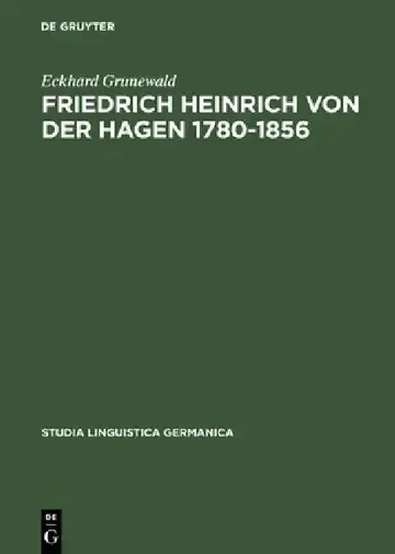Cover of Friedrich Heinrich Von Der Hagen 1780-1856