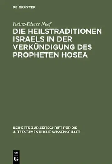 Cover of Die Heilstraditionen Israels in der Verkündigung des Propheten Hosea