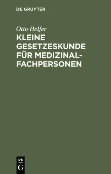 Cover of Kleine Gesetzeskunde für Medizinalfachpersonen