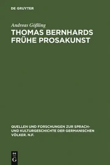 Cover of Thomas Bernhards Fruhe Prosakunst