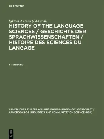 Cover of History of the Language Sciences / Geschichte Der Sprachwissenschaften / Histoire Des Sciences Du Langage. 1. Teilband