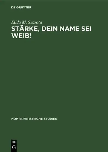 Cover of Stärke, dein Name sei Weib!