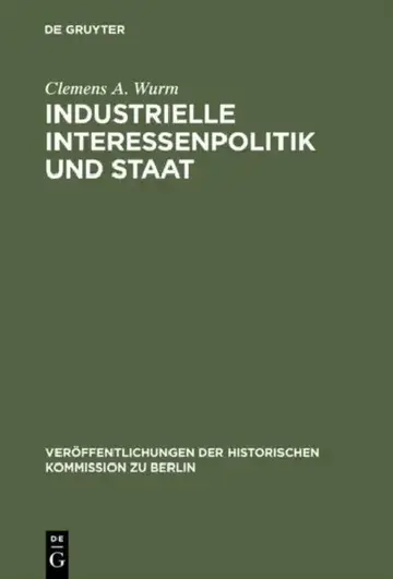 Cover of Industrielle Interessenpolitik und Staat