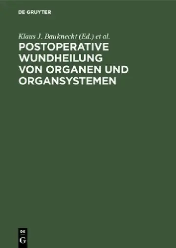 Cover of Postoperative Wundheilung von Organen und Organsystemen