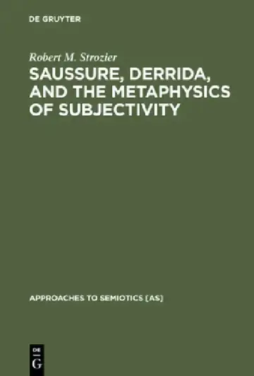 Cover of Saussure, Derrida, and the Metaphysics of Subjectivity