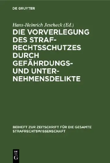 Cover of Die Vorverlegung Des Strafrechtsschutzes Durch Gefährdungs- Und Unternehmensdelikte